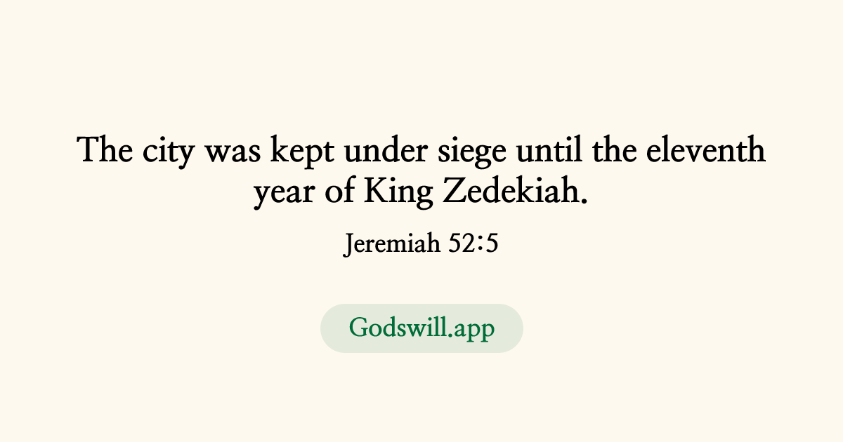 Jeremiah 52:5 | Godswill